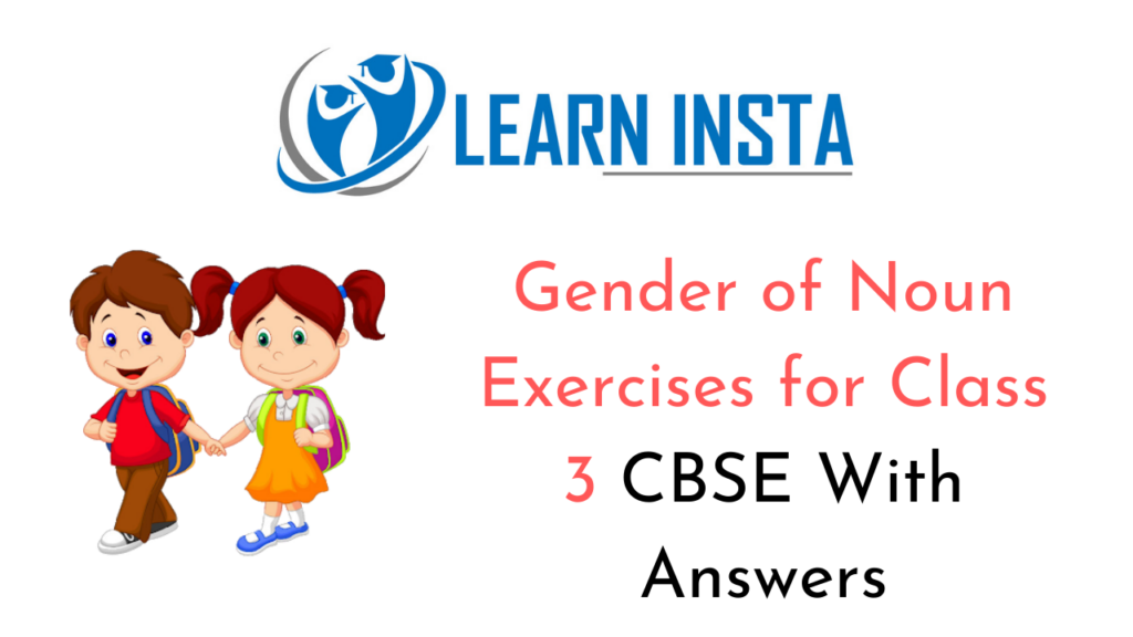 Gender Of Nouns Worksheet Exercises For Class 3 CBSE With Answers - Gender Of Nouns Worksheet Answers